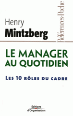 Le manager au quotidien. Les dix rôles du cadre
2e édition
