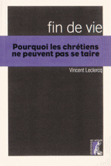Fin de vie. Pourquoi les chrétiens ne peuvent pas se taire