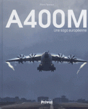 A400M. Une saga européenne