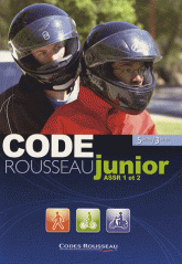 Code Rousseau Junior Préparation à l'ASSR 1 et 2 (5e et 3e)