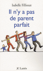 Il n'y a pas de parent parfait