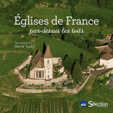 Eglises de France par-dessus les toits