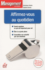 Affirmez-vous au quotidien