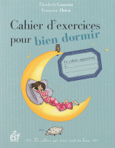 Cahier d'exercices pour bien dormir. Le cahier qui vous veut du bien