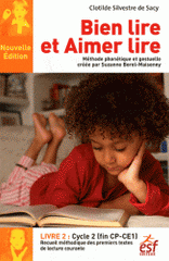 Bien lire et Aimer lire livre : recueil des premiers textes de lecture courante. Livre 2 : Cycle 2 (CP-CE1)
30 édition 2011