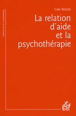 La relation d'aide et la psychothérapie