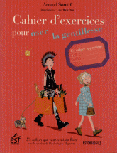 Cahier d'exercices pour oser la gentillesse