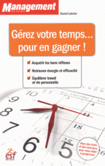 Gérez votre temps... pour en gagner !
4e édition