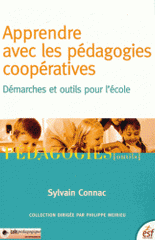 Apprendre avec les pédagogies coopératives. Démarches et outils pour l'école
4e édition