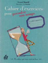 Cahier d'exercices pour prendre son temps