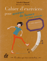 Cahier d'exercices pour arrêter de fumer en toute quiétude