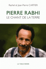 Pierre Rabhi, le chant de la terre