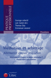 Médiation & arbitrage, Alternative dispute résolution. Alternative à la justice ou justice alternative ? Perspectives comparatives