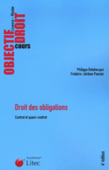 Droit des obligations. Tome 1, Contrat et quasi-contrat
4e édition