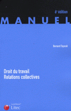 Droit du travail, Relations collectives
6e édition