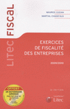Exercices de fiscalité des entreprises
édition 2009-2010
