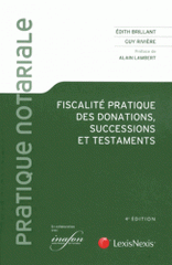 Fiscalité pratique des donations, successions et testaments
4e édition