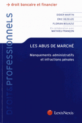 Les abus de marché. Manquement administratifs et infractions pénales