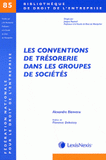 Les conventions de trésorerie dans les groupes de sociétés
