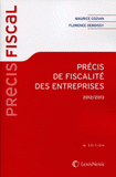 Précis de fiscalité des entreprises 2012-2013
36e édition