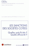 Les sanctions des sociétés côtées. Quelles spécificités ? Quelle efficacté ?