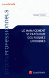 Le management stratégique des risques juridiques