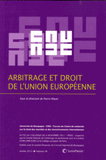 Arbitrage et droit de l'Union européenne