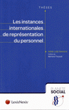 Les instances internationales de représentation du personnel