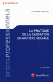 La pratique de la cassation en matière sociale
2e édition