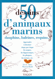 50 Dessins d'animaux marins. Dauphins, baleines, requins...