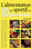 L'alimentation du sportif en 80 questions