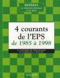 4 Courants de l'EPS de 1985 à 1998