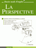 La Perspective. Apprendre à dessiner pas à pas