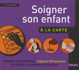 Soigner son enfant, à la carte