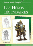 Les héros légendaires