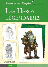 Les héros légendaires