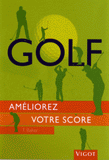 Golf : améliorez votre score