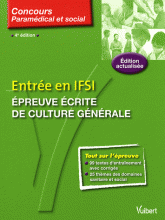 Entrée en IFSI. Epreuve écrite de culture générale
4e édition