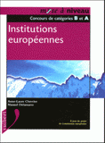 Institutions européennes. Concours de catégorie B et A