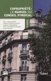 Copropriété : le manuel du conseil syndical
6e édition