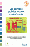 Les services publics locaux, mode d'emploi