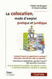 La colocation, mode d'emploi pratique et juridique