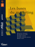 Les bases du marketing
5e édition