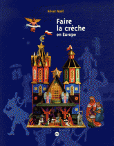 Faire la crèche en Europe. Rêver Noël