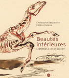 Beautés intérieures. L'animal à corps ouvert