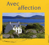 Avec affection. Bénédictions irlandaises