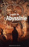 Le goût de l'Abyssinie