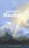 Le goût de l'île Maurice