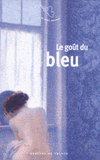 Le goût du bleu