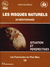 LES RISQUES NATURELS EN MEDITERRANEE. Situation et perspectives